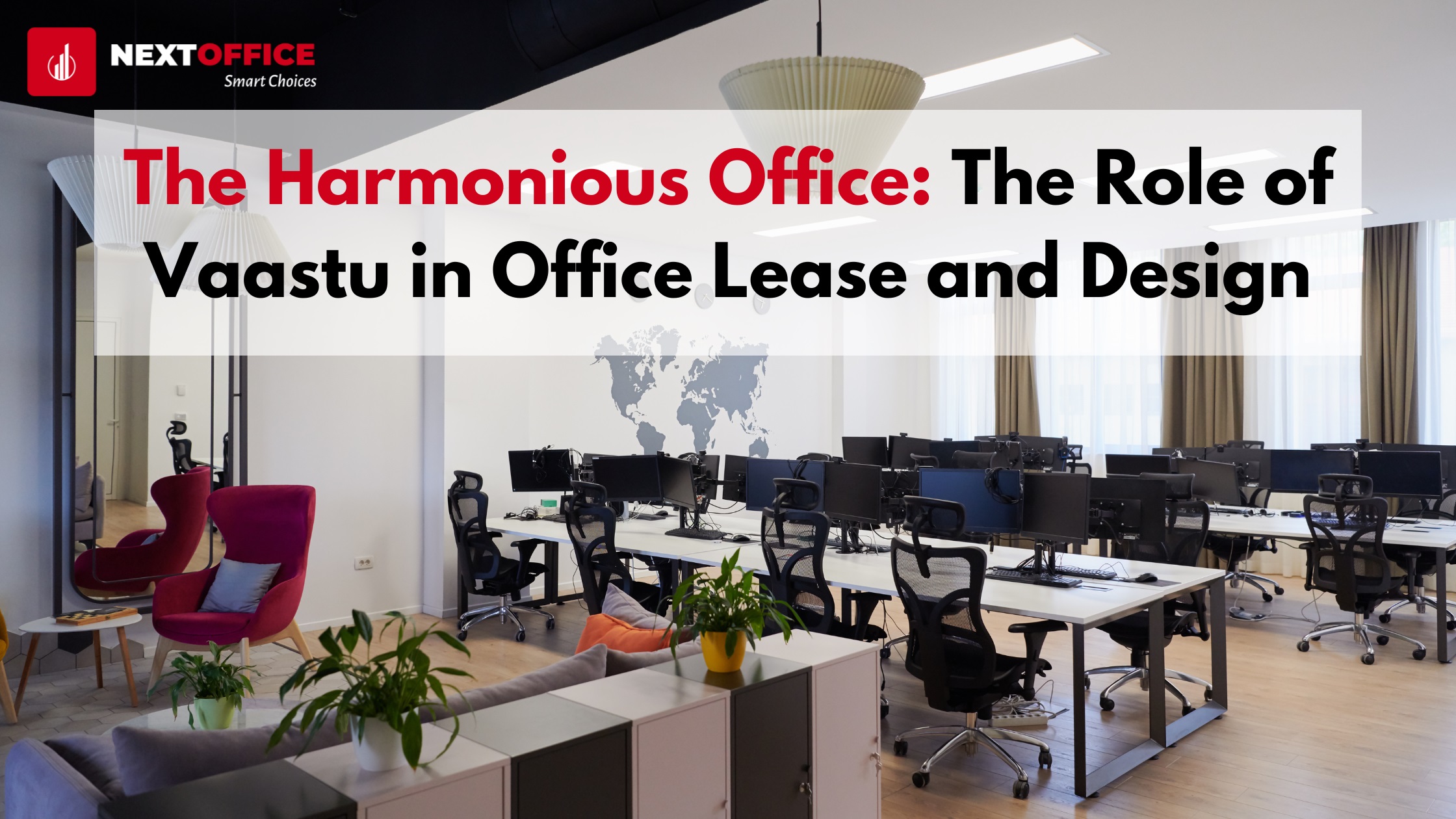 The Harmonious Office: The Role of Vaastu in Office Lease and Design