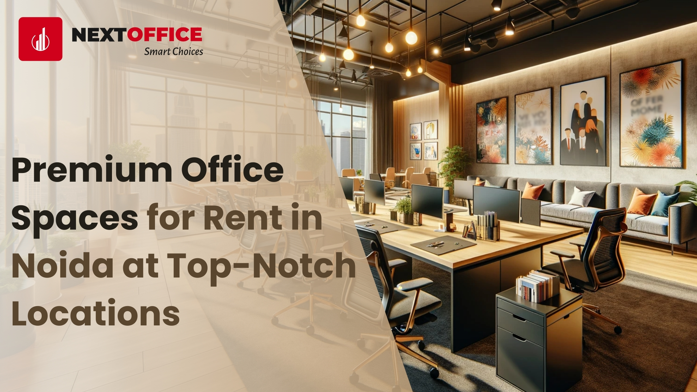 Premium Office Spaces For Rent In Noida at Top-Notch Locations