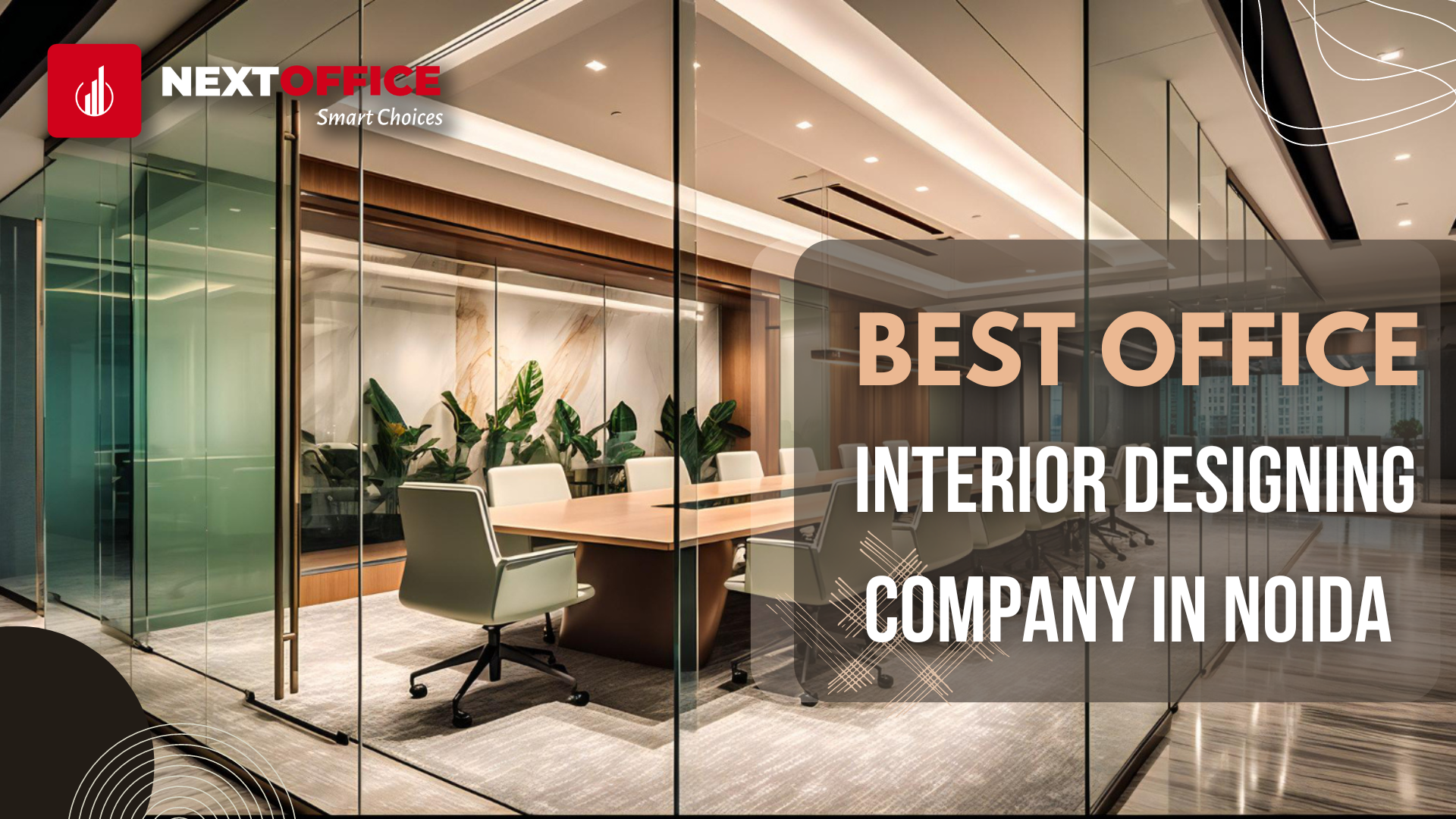 Best Office Interior Designing Company In Noida