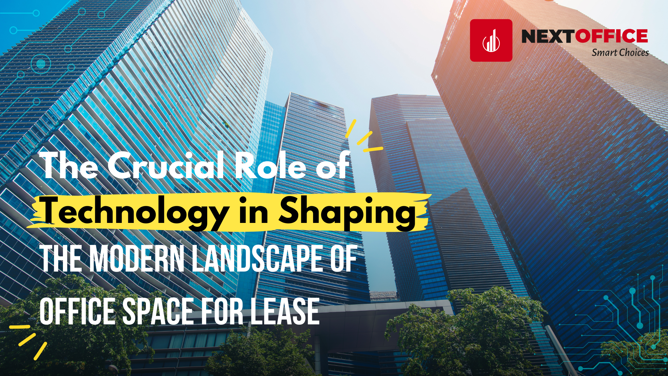 The Crucial Role of Technology in Shaping the Modern Landscape of office space for lease