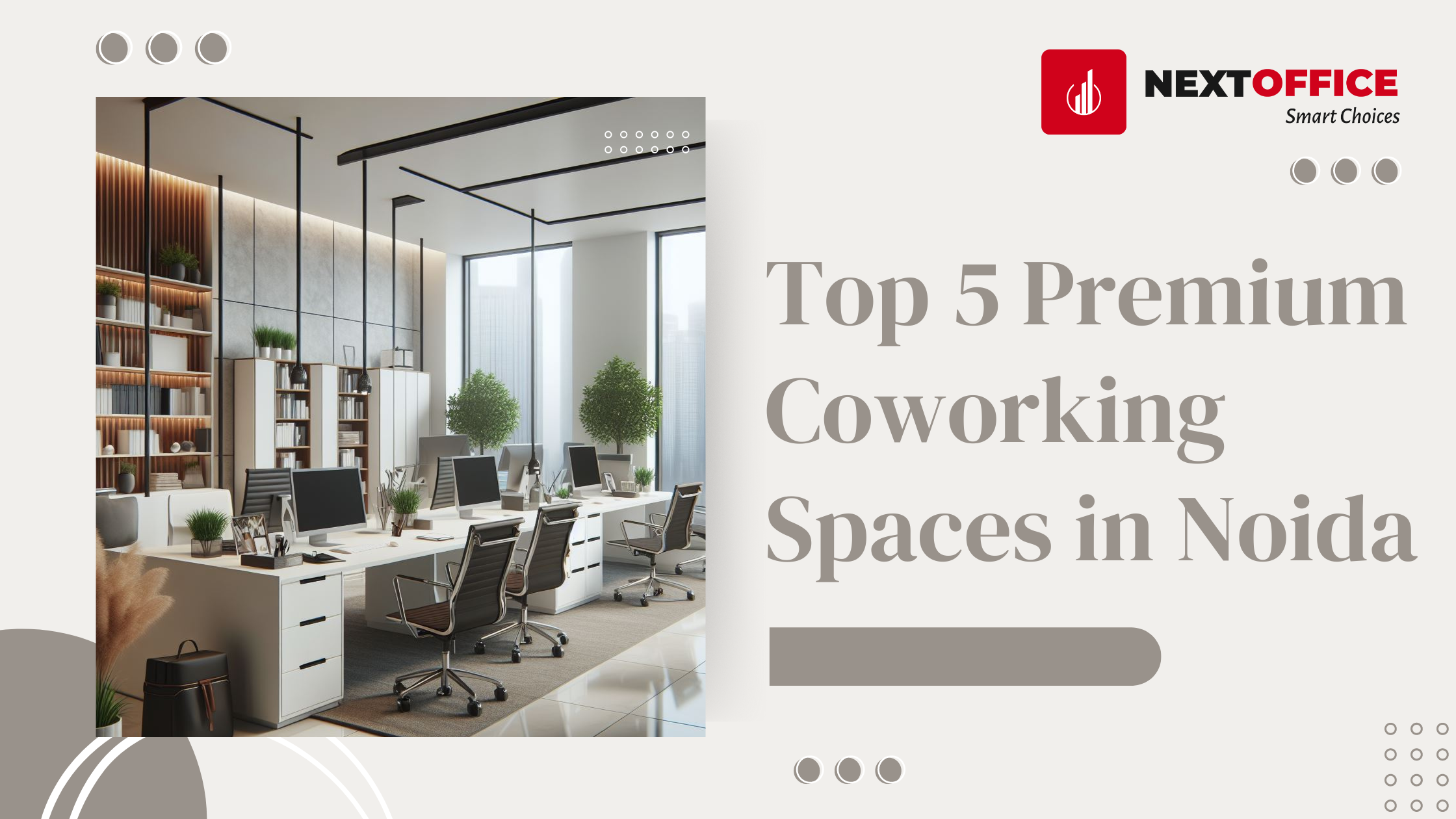 Top 5 Premium Coworking Spaces in Noida 